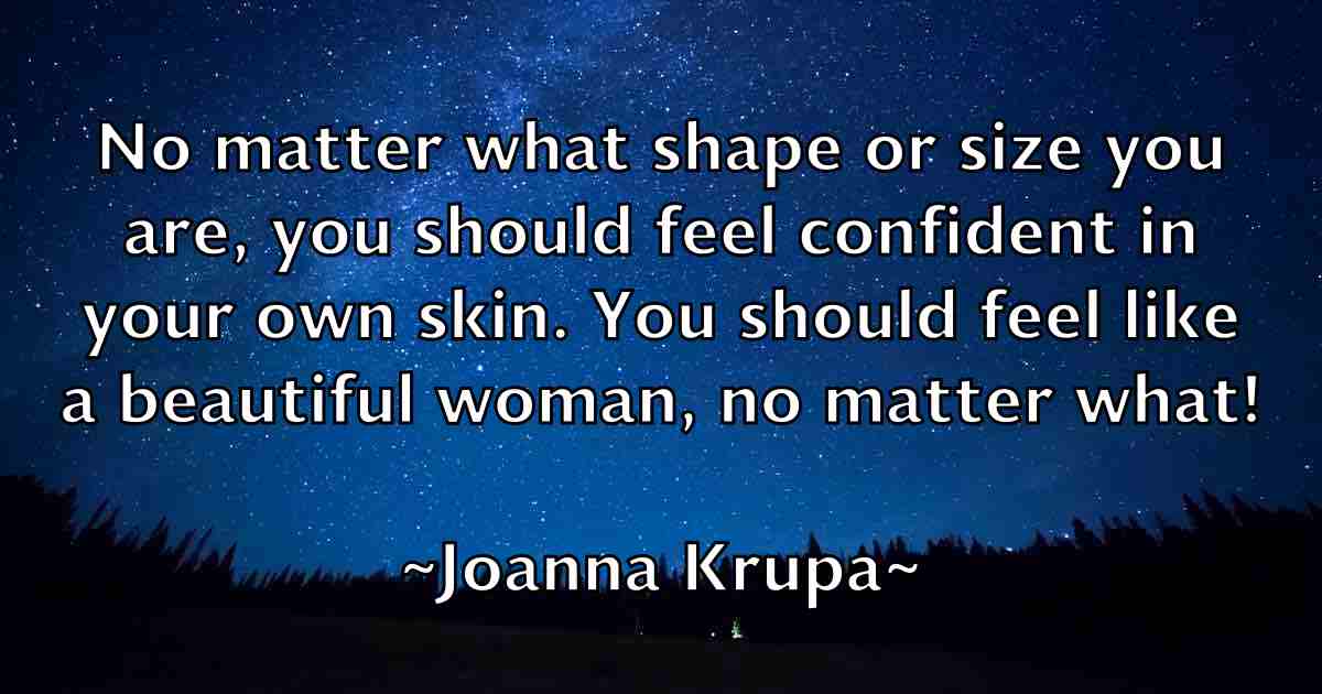 /images/quoteimage/joanna-krupa-fb-396786.jpg