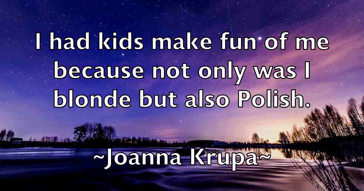 /images/quoteimage/joanna-krupa-fb-396801.jpg