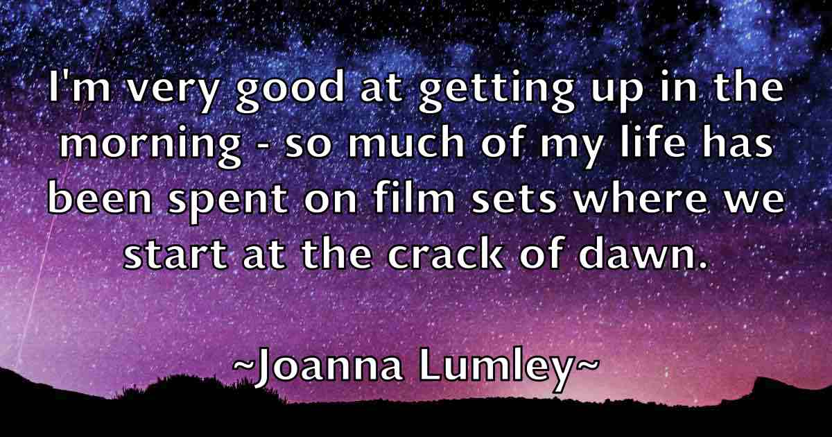 /images/quoteimage/joanna-lumley-fb-396892.jpg