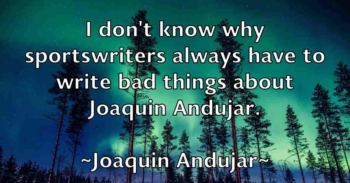 /images/quoteimage/joaquin-andujar-fb-397289.jpg