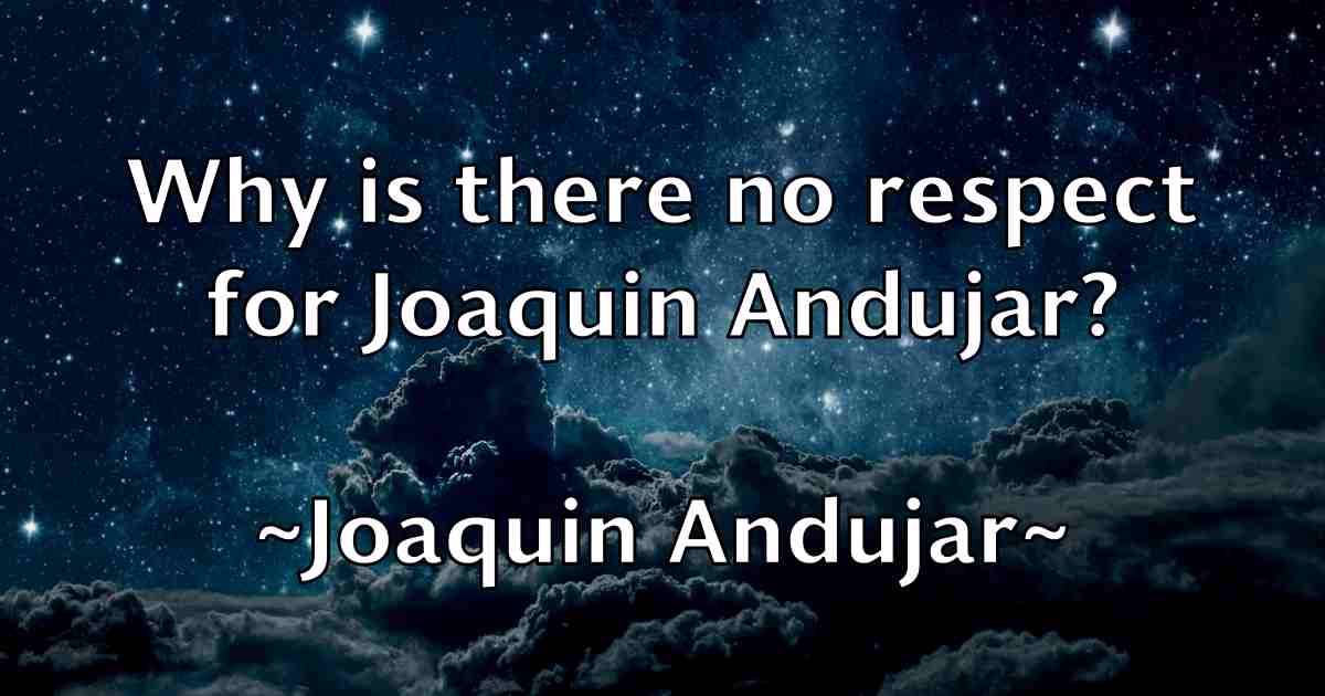 /images/quoteimage/joaquin-andujar-fb-397294.jpg
