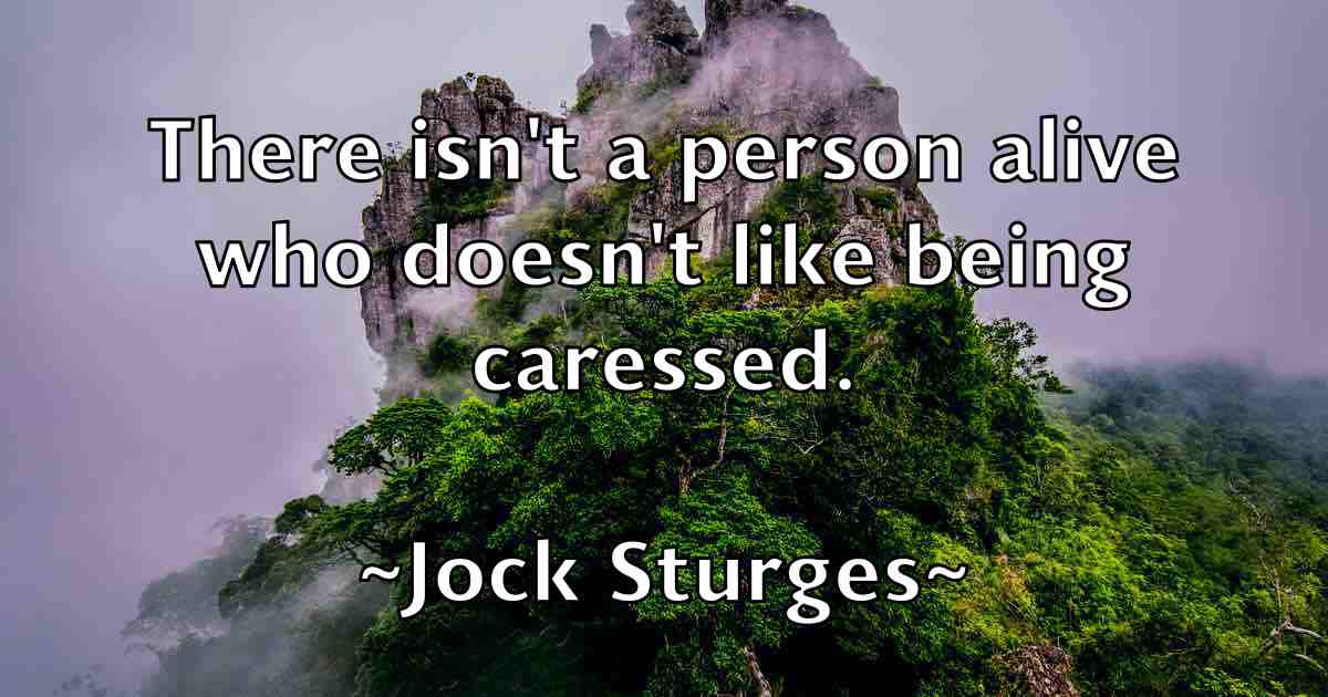 /images/quoteimage/jock-sturges-fb-397546.jpg