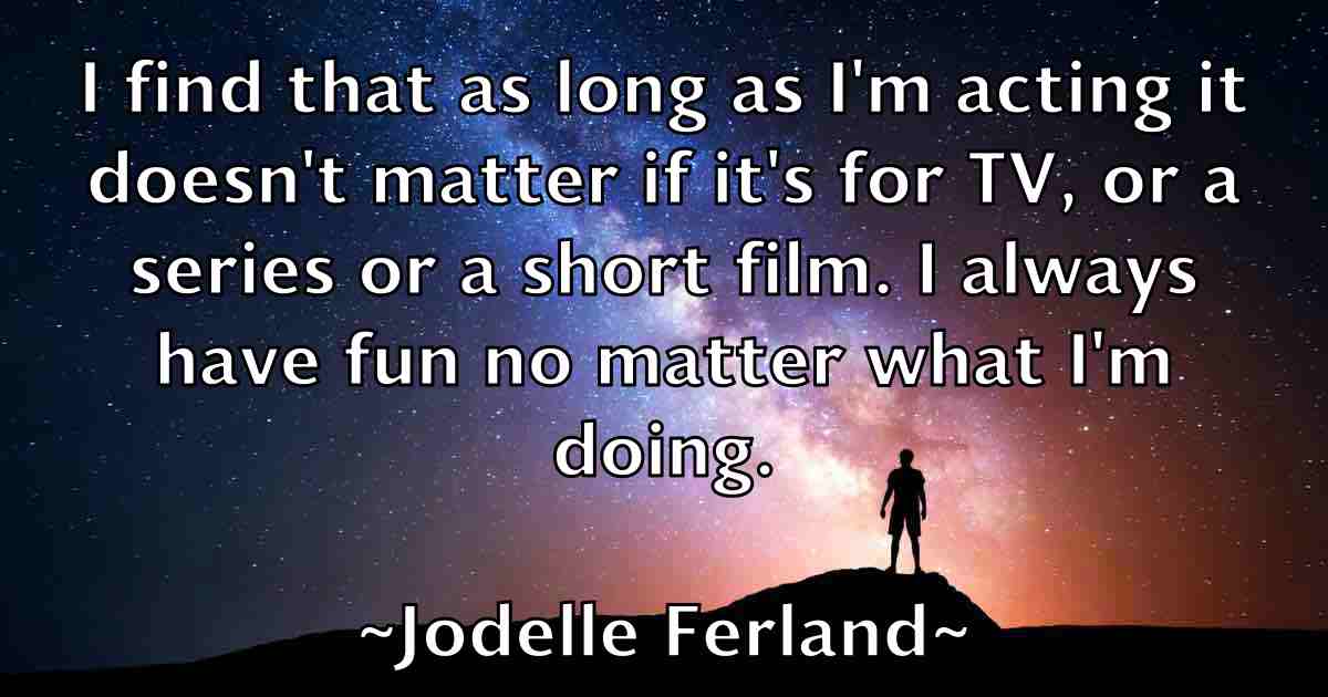 /images/quoteimage/jodelle-ferland-fb-397678.jpg