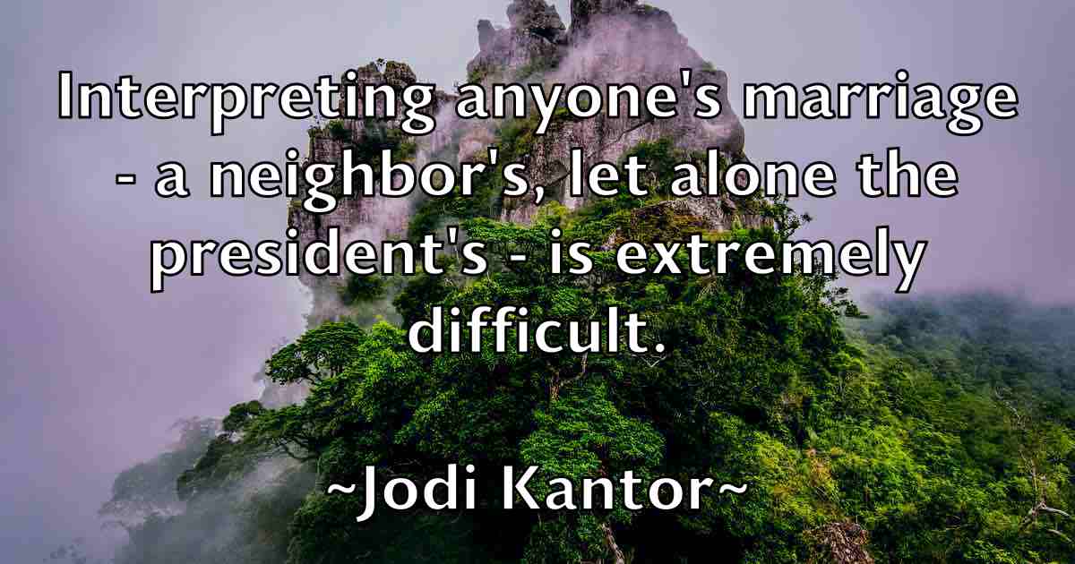 /images/quoteimage/jodi-kantor-fb-397750.jpg