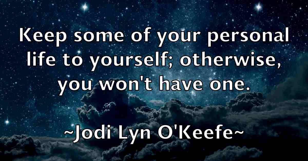 /images/quoteimage/jodi-lyn-okeefe-fb-397788.jpg