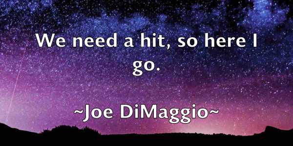 /images/quoteimage/joe-dimaggio-399047.jpg