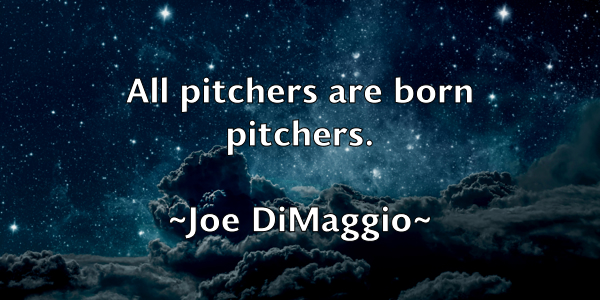 /images/quoteimage/joe-dimaggio-399048.jpg