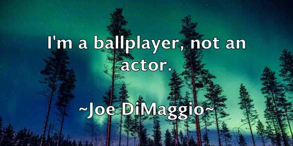 /images/quoteimage/joe-dimaggio-399056.jpg