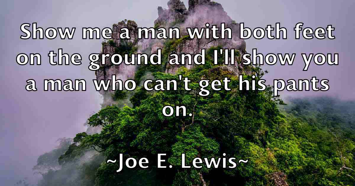 /images/quoteimage/joe-e-lewis-fb-399071.jpg