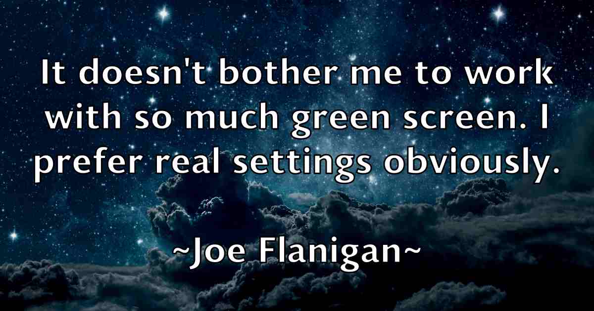 /images/quoteimage/joe-flanigan-fb-399274.jpg