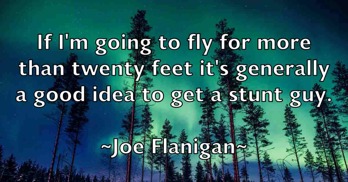/images/quoteimage/joe-flanigan-fb-399276.jpg
