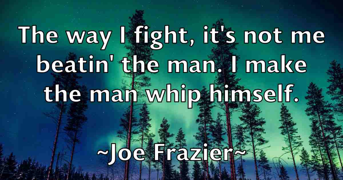 /images/quoteimage/joe-frazier-fb-399307.jpg