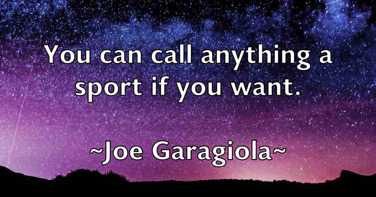 /images/quoteimage/joe-garagiola-fb-399332.jpg