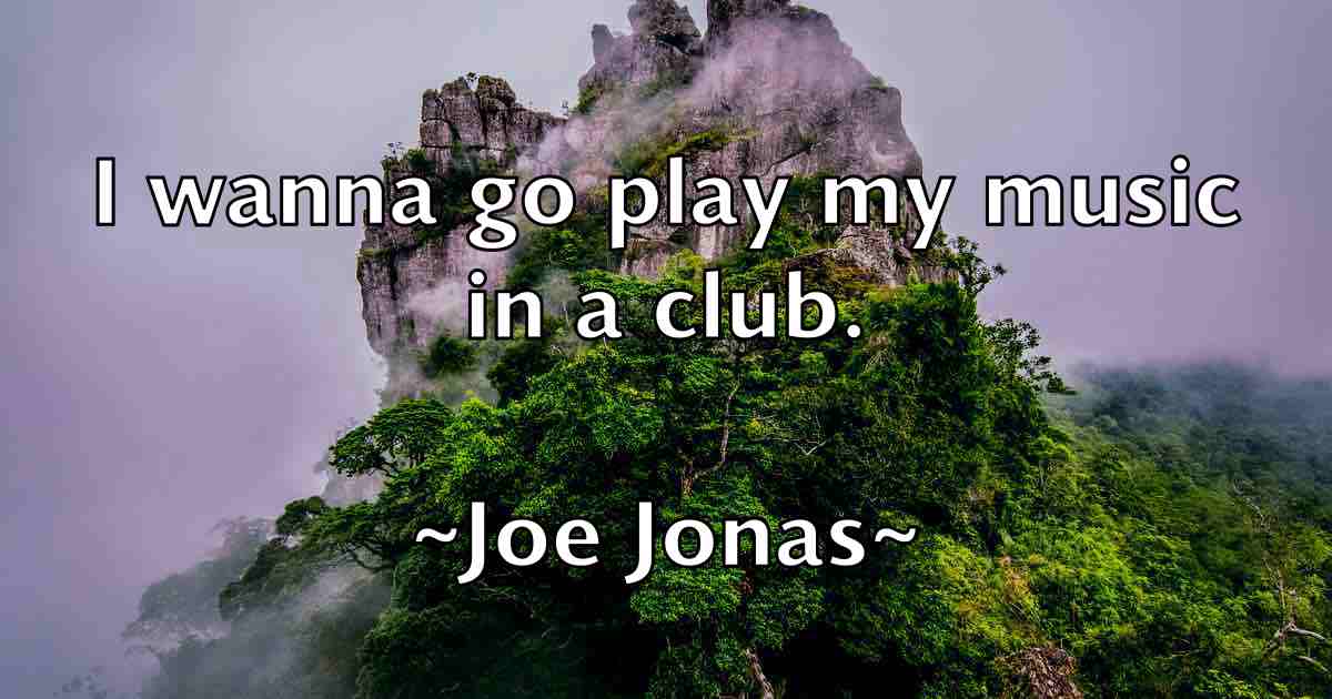 /images/quoteimage/joe-jonas-fb-400014.jpg