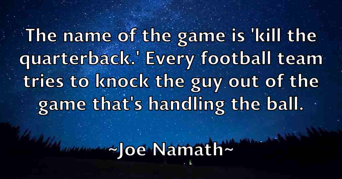 /images/quoteimage/joe-namath-fb-400900.jpg