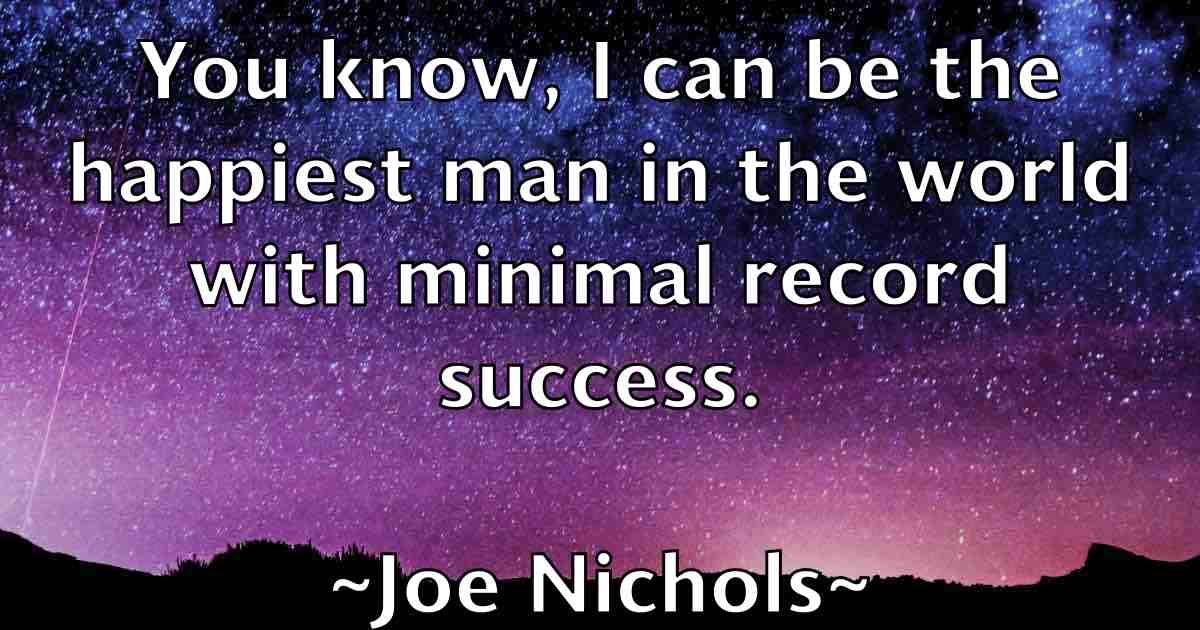 /images/quoteimage/joe-nichols-fb-400954.jpg