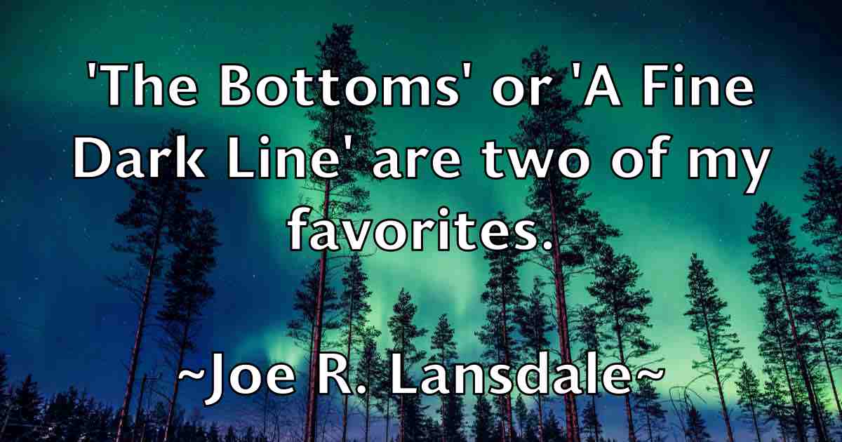 /images/quoteimage/joe-r-lansdale-fb-401195.jpg