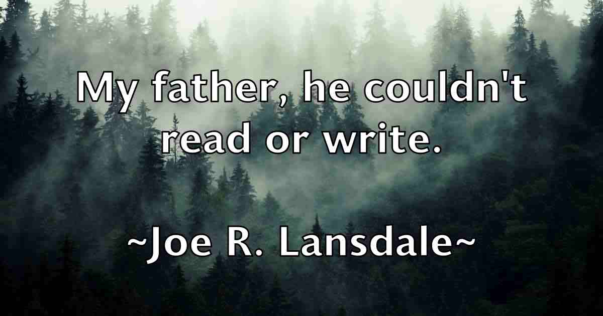 /images/quoteimage/joe-r-lansdale-fb-401213.jpg