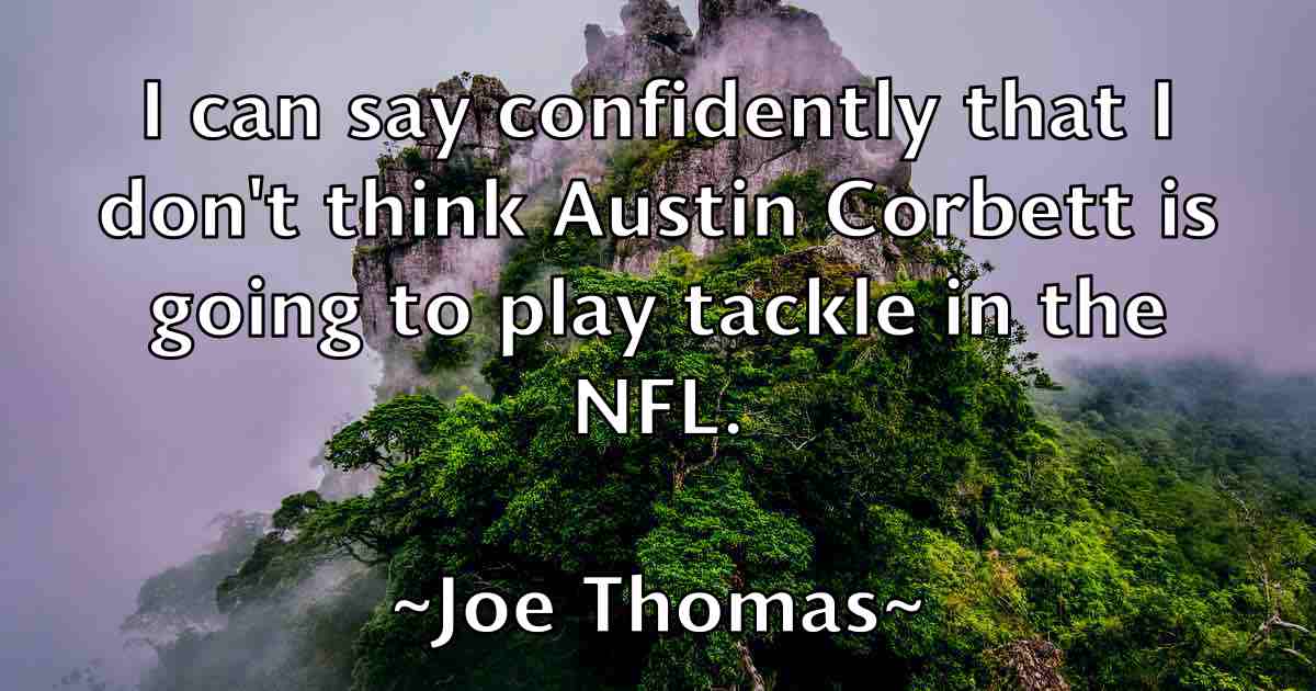 /images/quoteimage/joe-thomas-fb-401859.jpg
