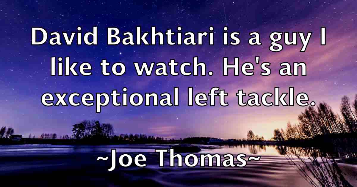 /images/quoteimage/joe-thomas-fb-401862.jpg