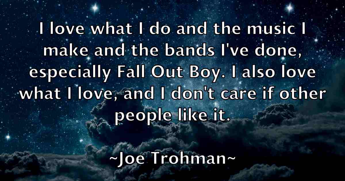 /images/quoteimage/joe-trohman-fb-402006.jpg