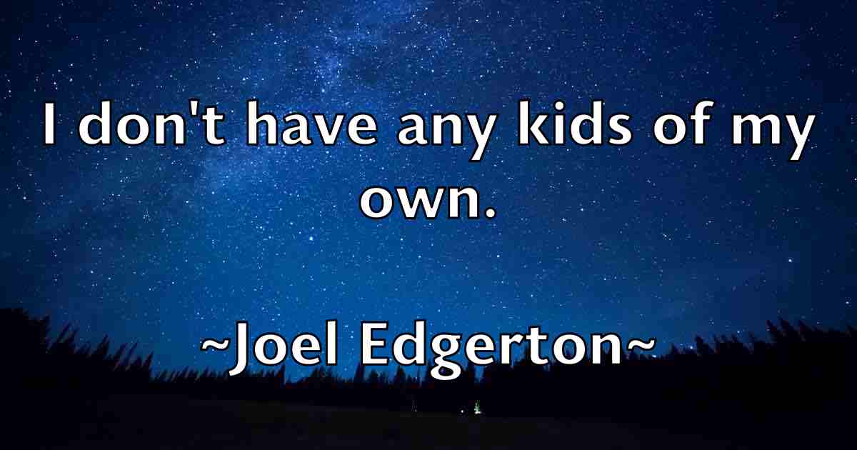 /images/quoteimage/joel-edgerton-fb-402388.jpg
