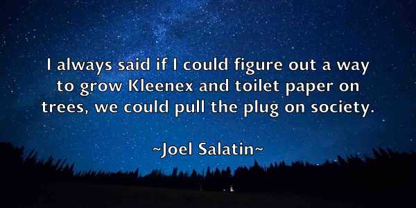 /images/quoteimage/joel-salatin-403312.jpg