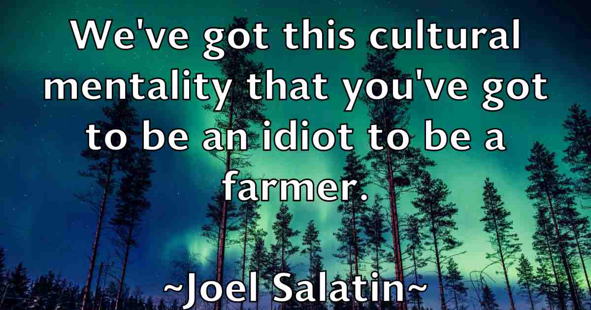 /images/quoteimage/joel-salatin-fb-403322.jpg