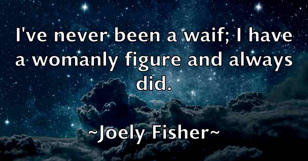 /images/quoteimage/joely-fisher-fb-403491.jpg