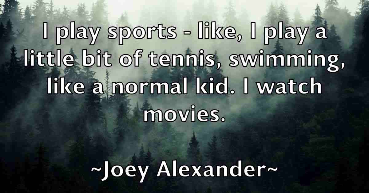 /images/quoteimage/joey-alexander-fb-403535.jpg