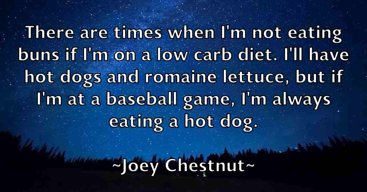 /images/quoteimage/joey-chestnut-fb-403594.jpg