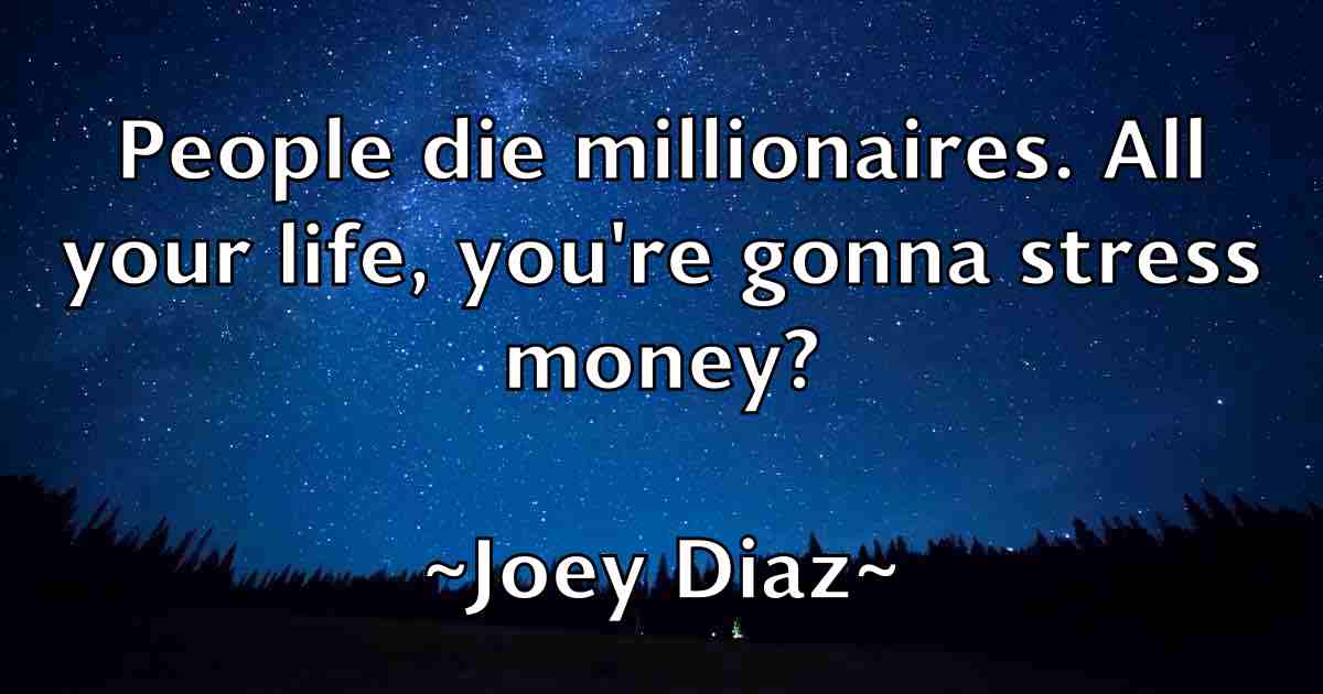 /images/quoteimage/joey-diaz-fb-403645.jpg