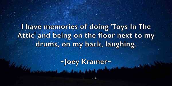 /images/quoteimage/joey-kramer-403786.jpg