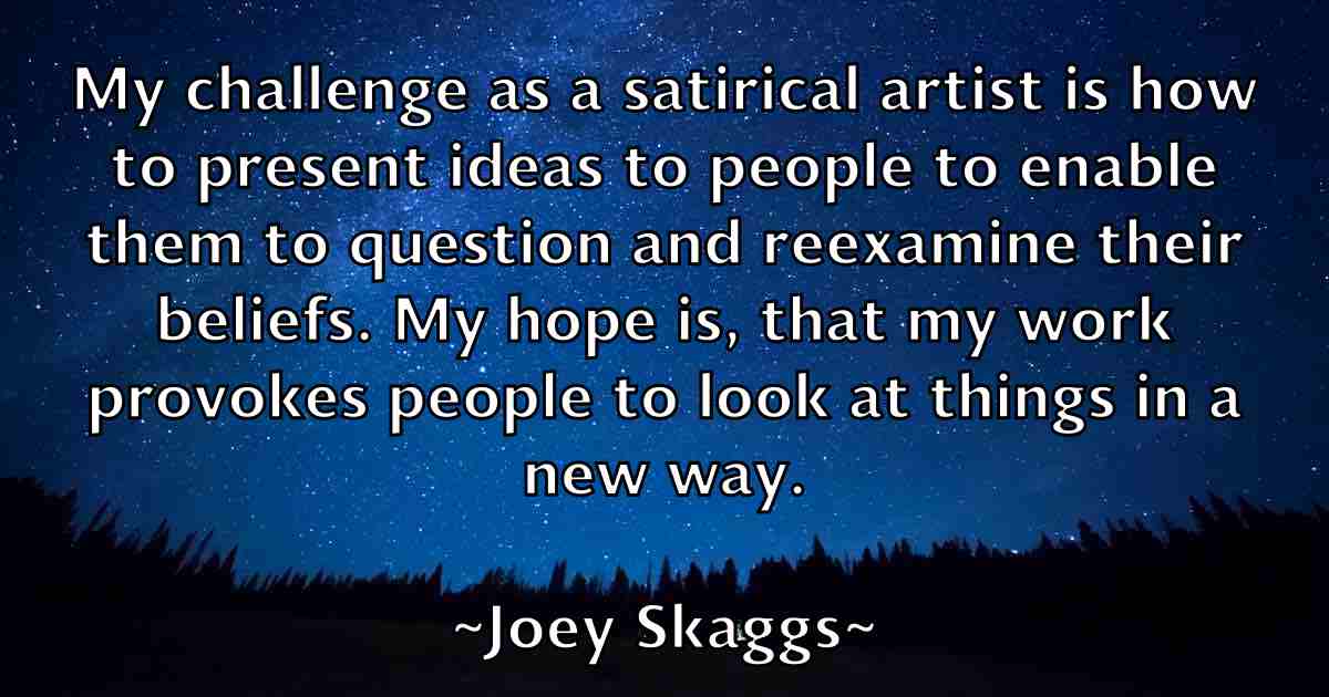 /images/quoteimage/joey-skaggs-fb-403886.jpg