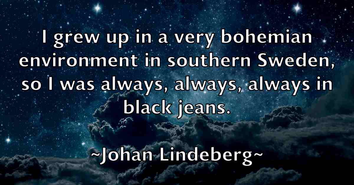 /images/quoteimage/johan-lindeberg-fb-403989.jpg