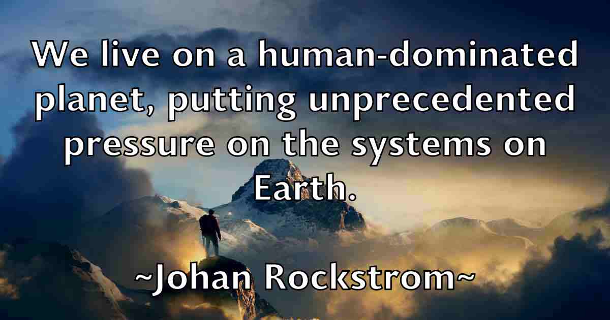 /images/quoteimage/johan-rockstrom-fb-404062.jpg
