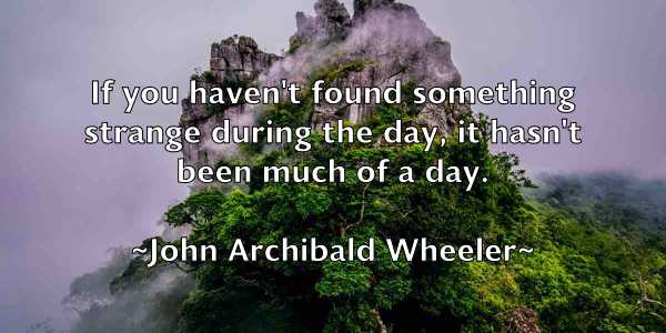 /images/quoteimage/john-archibald-wheeler-405021.jpg