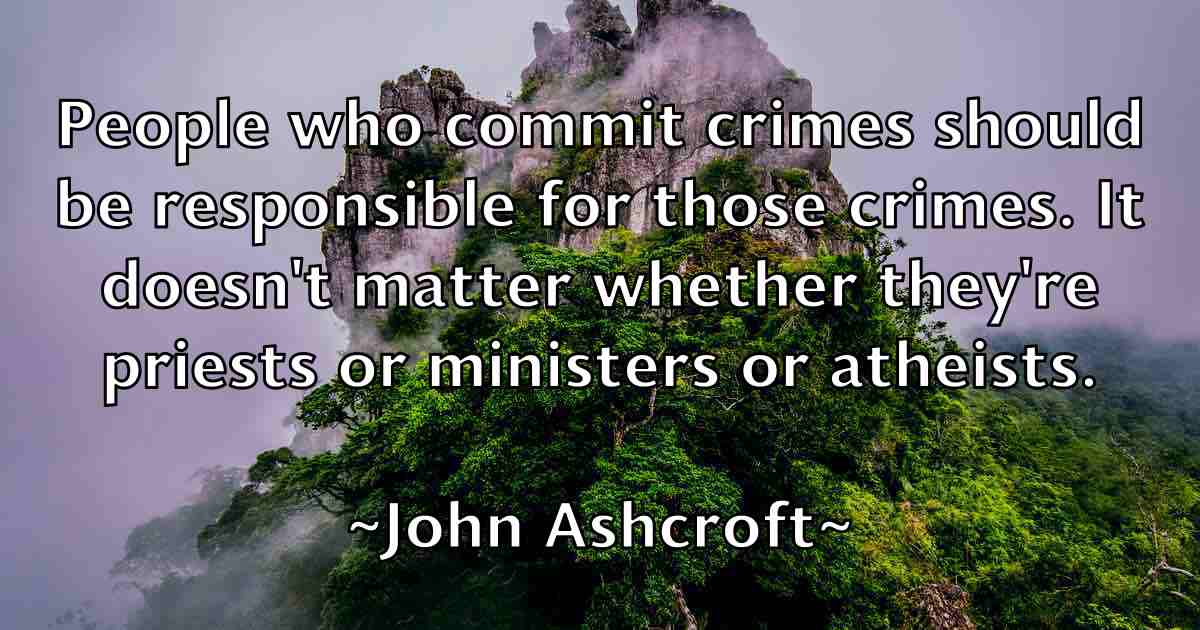 /images/quoteimage/john-ashcroft-fb-405049.jpg