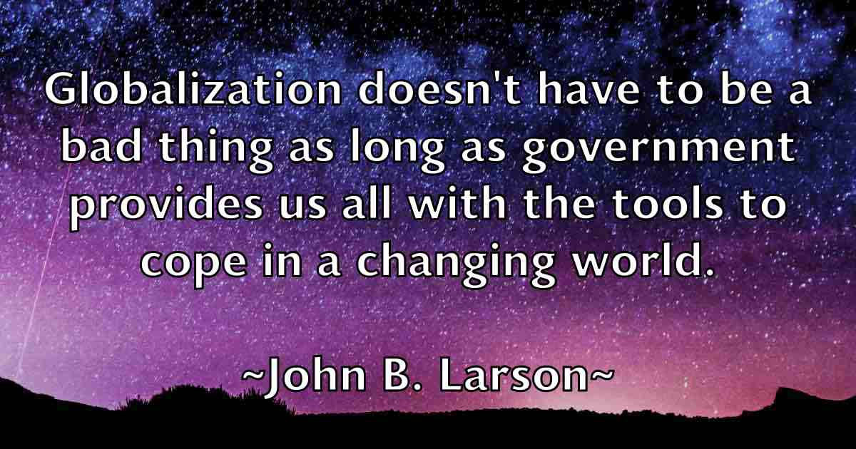 /images/quoteimage/john-b-larson-fb-405132.jpg
