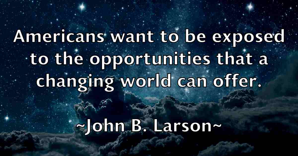 /images/quoteimage/john-b-larson-fb-405137.jpg