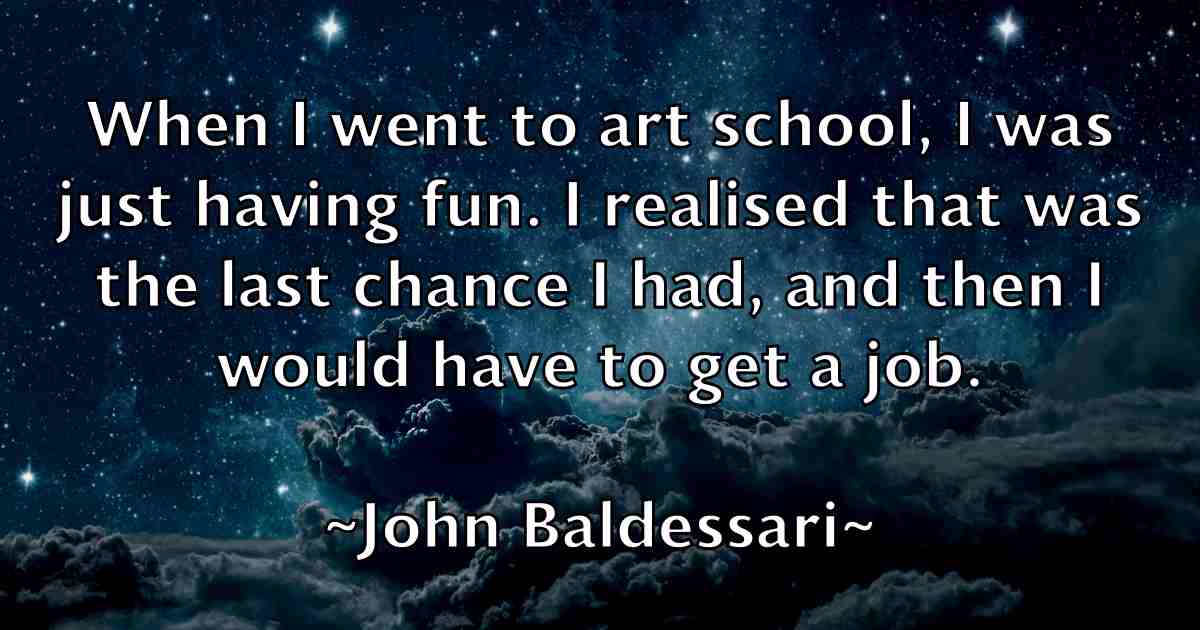 /images/quoteimage/john-baldessari-fb-405199.jpg