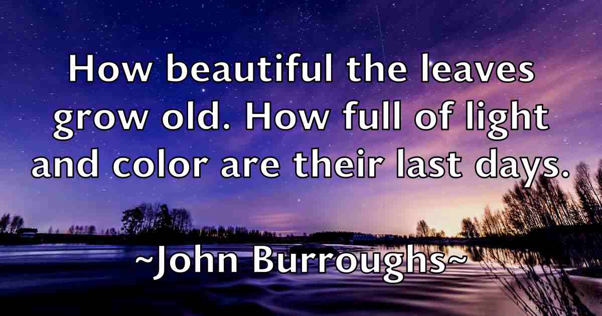 /images/quoteimage/john-burroughs-fb-406392.jpg