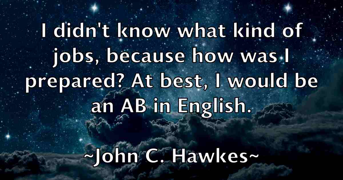 /images/quoteimage/john-c-hawkes-fb-406758.jpg