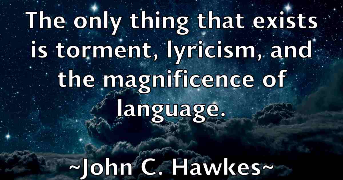 /images/quoteimage/john-c-hawkes-fb-406761.jpg