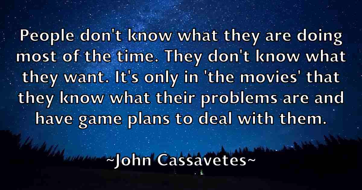 /images/quoteimage/john-cassavetes-fb-407615.jpg