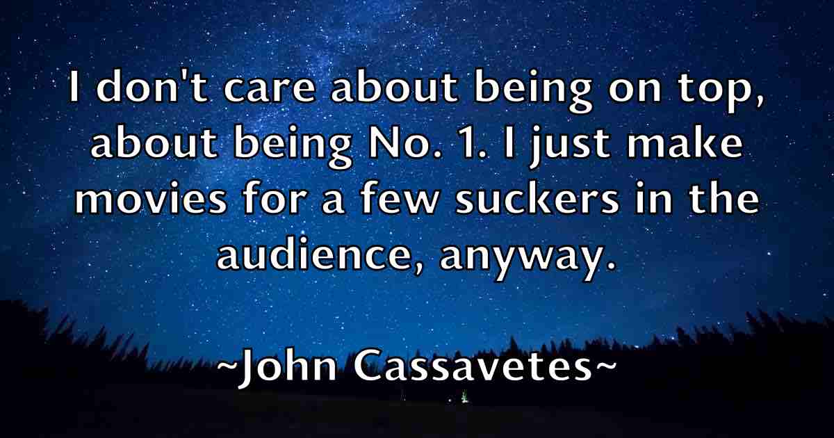 /images/quoteimage/john-cassavetes-fb-407638.jpg