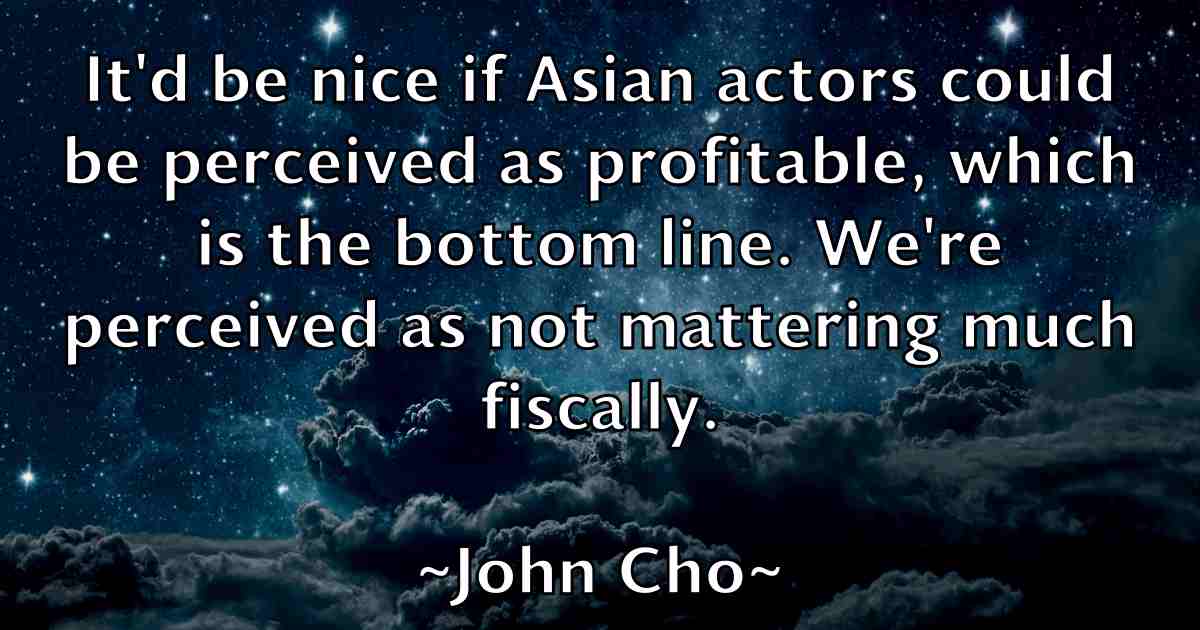 /images/quoteimage/john-cho-fb-407964.jpg