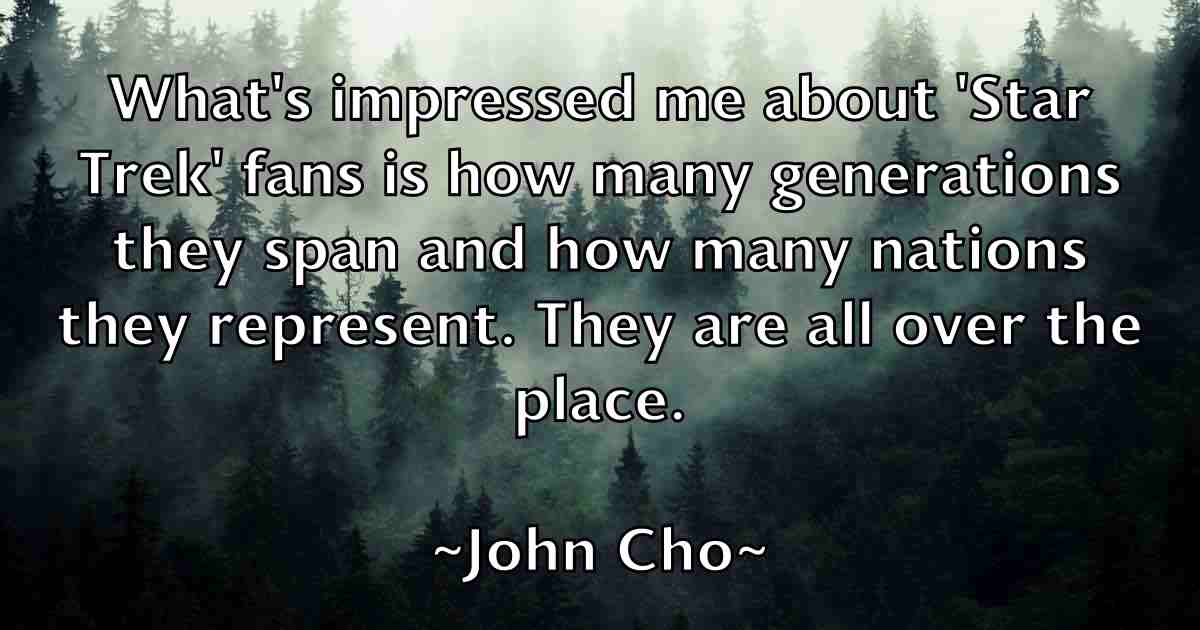 /images/quoteimage/john-cho-fb-407979.jpg