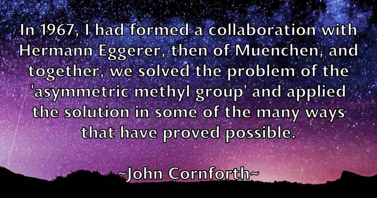 /images/quoteimage/john-cornforth-fb-408573.jpg
