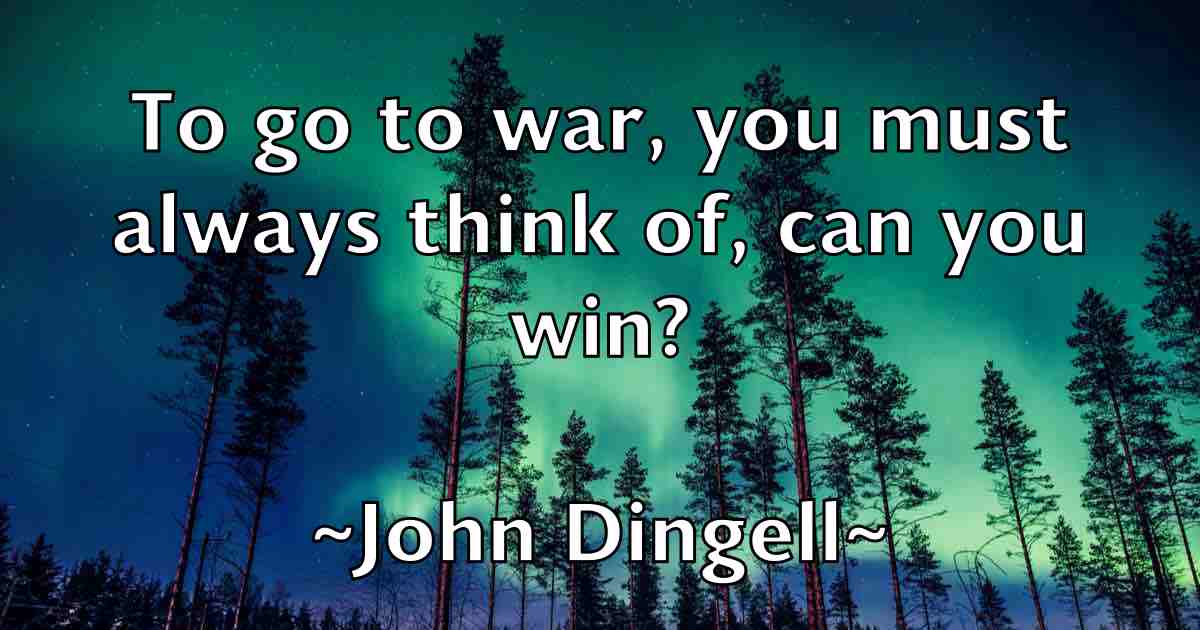 /images/quoteimage/john-dingell-fb-409593.jpg